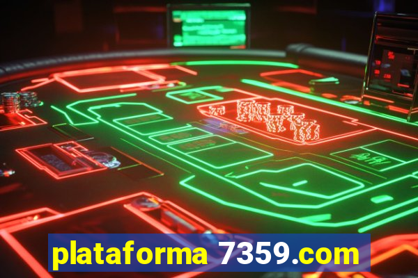 plataforma 7359.com